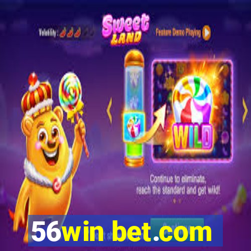 56win bet.com